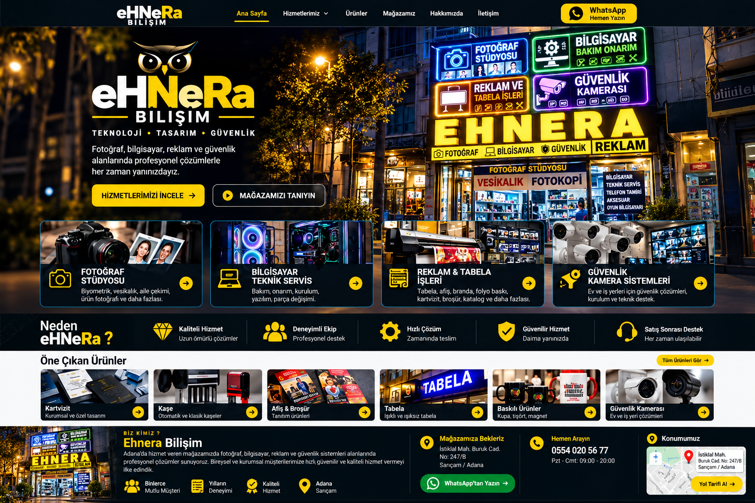 eHNeRa Bilişim - Fotoğraf, Bilgisayar, Reklam, Tabela ve Güvenlik Sistemleri